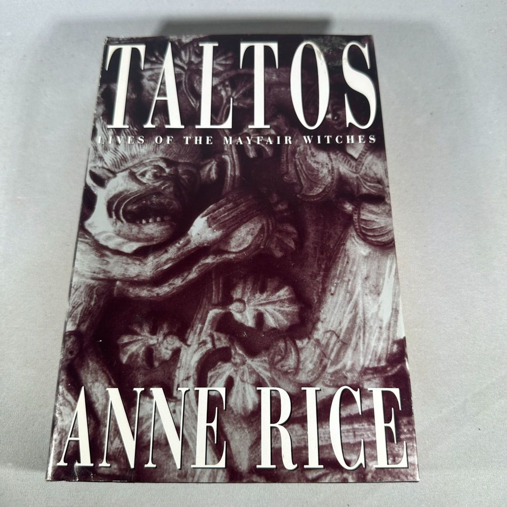 Taltos: Lives of the Mayfair Witches by Anne Rice Hardcover Book 1994